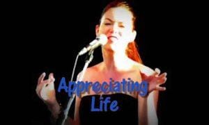 appreciating life