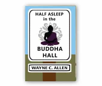 Half Asleep in the Buddha Hall