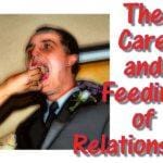 care and feeding of relationships