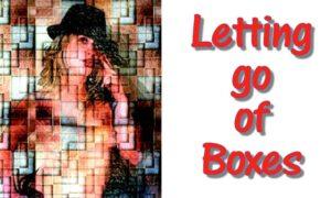 Letting go of boxes