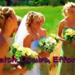 Great Faith. Great Doubt. Great Effort.