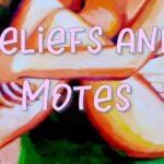 beliefs and motes