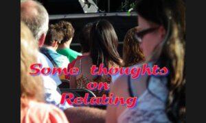 Some Thoughts on Relating