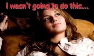 I Wasn't Going to do This