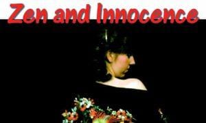 zen and innocence