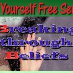 breaking through beliefs