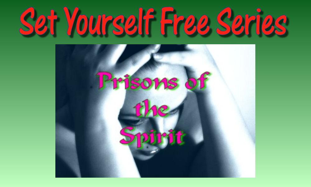 Prisons of the Spirit