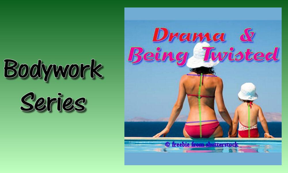 Drama and Being Twisted