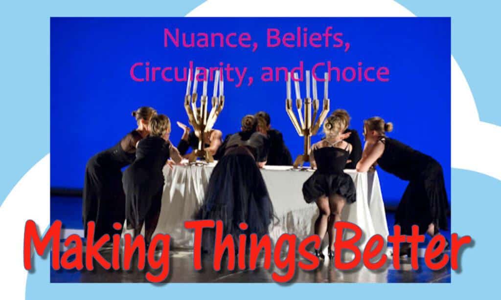 making things better