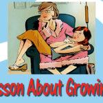 lesson about growing up