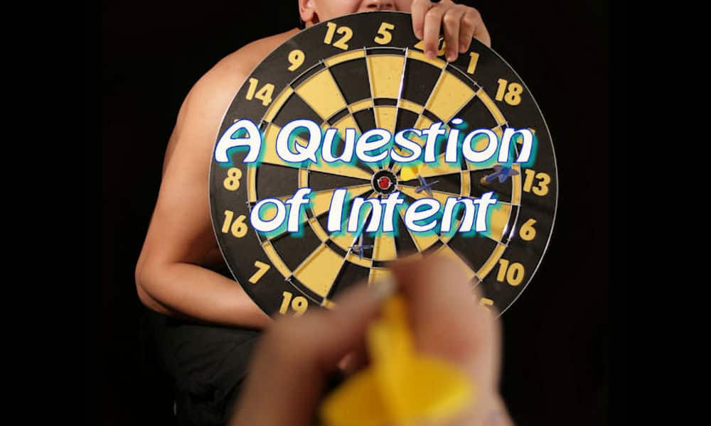 A Question of Intent